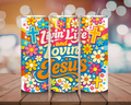 Livin’ Life and Lovin’ Jesus 20oz Tumbler – Retro Christian Rainbow Floral Stainless Steel Travel Cup – Hippie Faith Coffee Tumbler